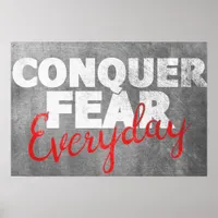 Conquer Fear Everyday, Inspirational Poster