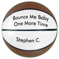 Personalized Name Bounce Me Baby One More Time One Basketball