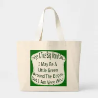 Little Green Around the Edges Tote Bag