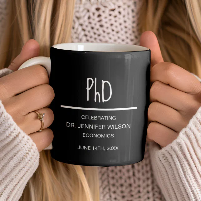 PhD Doctorate degree Black Graduation Party Coffee Mug