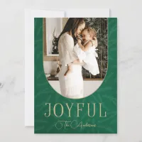 Green Gold Modern Botanical Arch Joyful Photo    Holiday Card