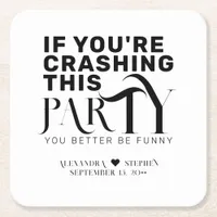 Funny Wedding Party Quote Wedding Favor Drink  Square Paper Coaster