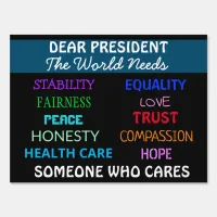 Dear President Positive Message Sign