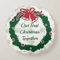 First Christmas Together Wreath and Holly Round Pillow