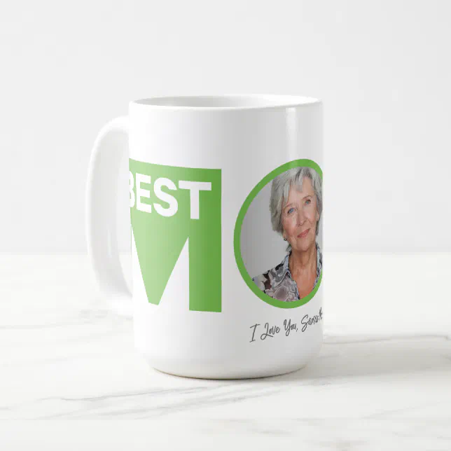 Best Mom Ever | Green Flash | Mother's Day Photo Coffee Mug