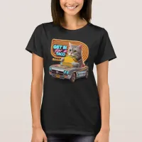 Cat In Car Majesty Get in for a taco T-Shirt