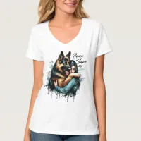 Woman Hugging German shepherd With Never Leave Me T-Shirt