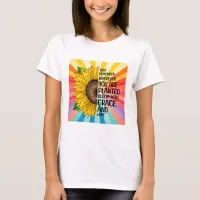 Inspirational Quote and Hand Drawn Sunflower T-Shirt