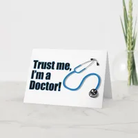 Trust Me I’m a Doctor Funny Greetings Card