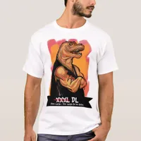 Dino Large T-Rex Humor Tee, Too Large to be Extra T-Shirt