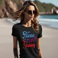 Nurse In Training T-Shirt