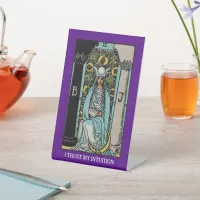 I Trust My Intuition High Priestess Tarot Cards Pedestal Sign