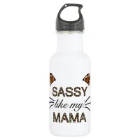 Sassy Like My Mama Leopard Print Whiskers and Ears Stainless Steel Water Bottle