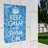 Blue Pool Water Keep Calm and Swim On Poster