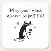 Glass Half Full Funny Wine Toast with Cat Square Paper Coaster