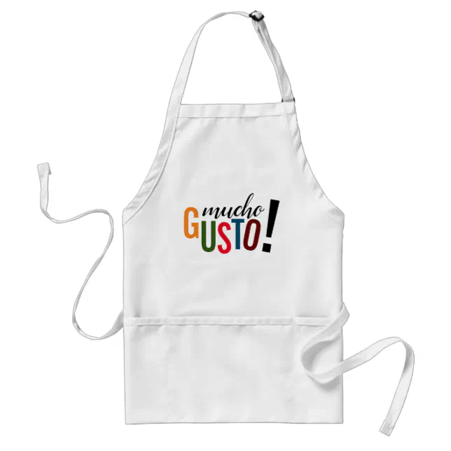 Colorful Mucho Gusto! Pleased to Meet You Adult Apron