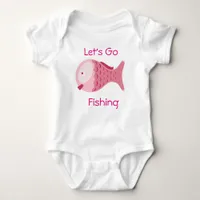 Let's Go Fishing Pink Baby One Piece Tee