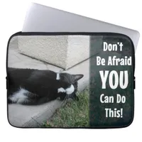 Do Not Be Afraid Cat Motivational Statement Laptop Sleeve