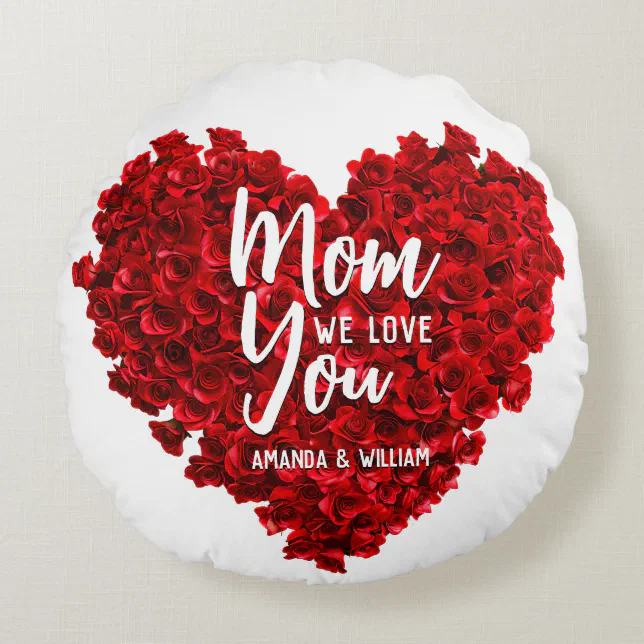 Red Roses Heart Love You Mom Mother's Day Round Pillow