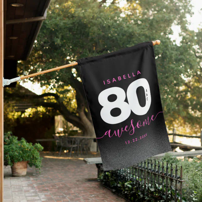 Modern Girly Hot Pink 80 and Awesome House Flag