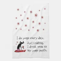 I Do Yoga Every Day Funny Wine Quote with Cat Kitchen Towel