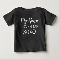 My Nana Loves Me Customize Grandma Baby Shower Baby T-Shirt