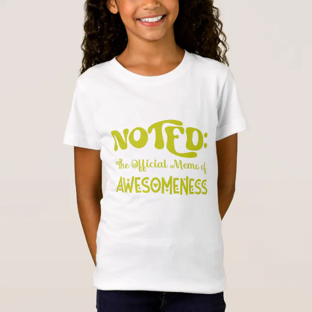 Noted Memo Of Awesomeness Lime Color T-Shirt
