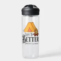 Life is Better around a Campfire Water Bottle