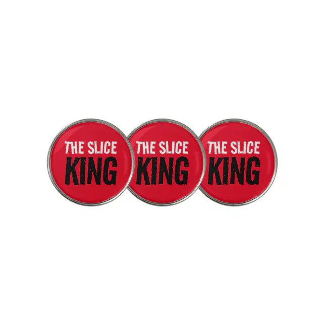 Funny The Slice King Golf Ball Marker