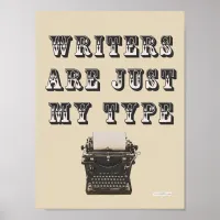 Funny Writers Are My Type Slogan Poster