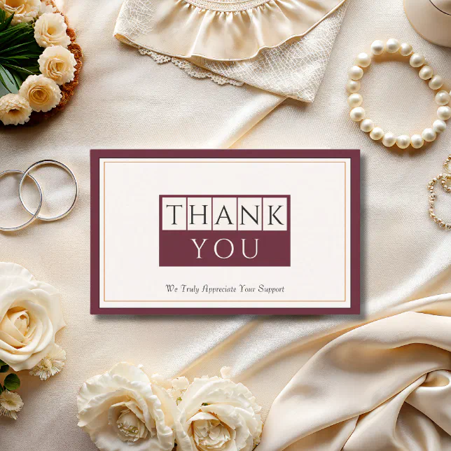 Classy Burgundy Ivory Thank You Business Card