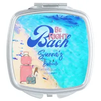 Right Bach Bachelorette Weekend Getaway Itinerary Compact Mirror