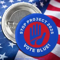 Stop Project 2025 Vote Blue Kamala Harris/Tim Walz Button