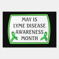 May is Lyme Disease Awareness Month Yard Sign