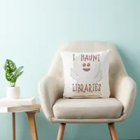 Haunt Libraries Funny Book Lover Ghost Art       Throw Pillow