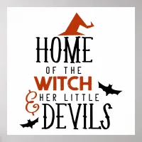 home of the witch and her little devils Halloween Poster