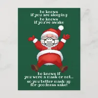 Santa Knows If You Wore A Mask Funny Christmas Holiday Postcard