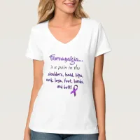 Fibromyalgia is a pain in the ... Purple Ribbon T-Shirt