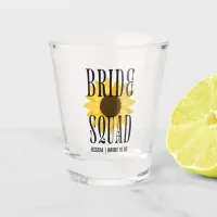 Bride Squad Sunflower Bachelorette Bridesmaid Shot Glass