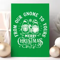 Green From Our Gnome To Yours Merry Christmas Holiday Card