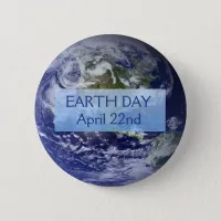 Earth Day April 22nd Button