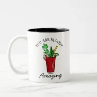 You are Bloody Amazing, Bloody Mary Pun Two-Tone Coffee Mug