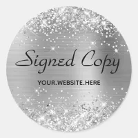 Glittery Faux Silver Foil Signed Copy with URL Classic Round Sticker