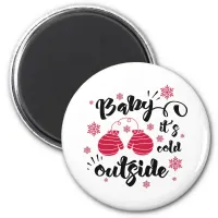 Baby its cold outside cute mittens winter magnet