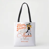 Witch Hocus Pocus Margarita To Focus Halloween Tote Bag