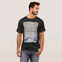 Drafted Into The Writers Life Author Process Motto T-Shirt