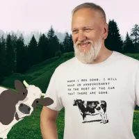 When I See Cows, Funny Meme T-Shirt