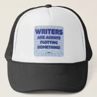 Fun Design Writers Are Plotting Something! Trucker Hat