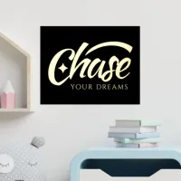 Inspirational Quote Chase Your Dreams Foil Prints