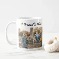 Add 4 Photo Collage Greatest Dad Ever Father's Day Coffee Mug